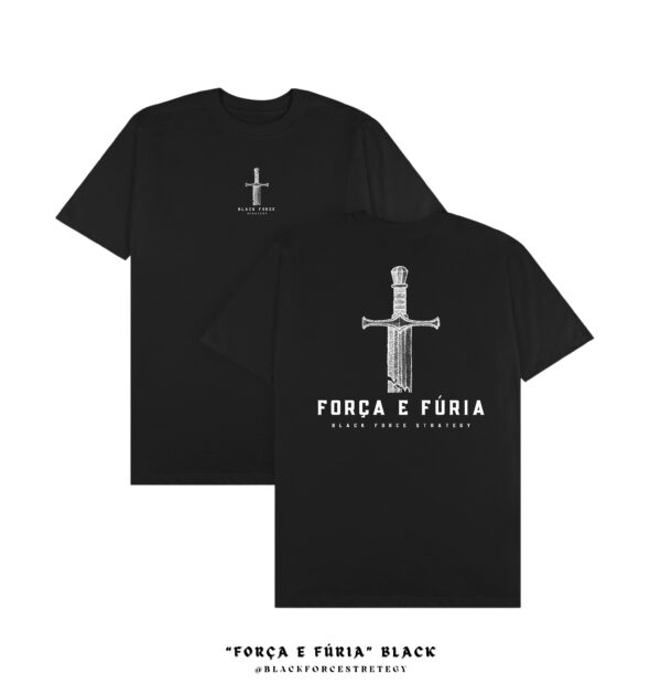 T-SHIRT "FORÇA E FÚRIA"