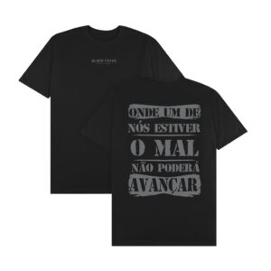 T-SHIRT "ONDE-UM-NÓS-ESTIVER"